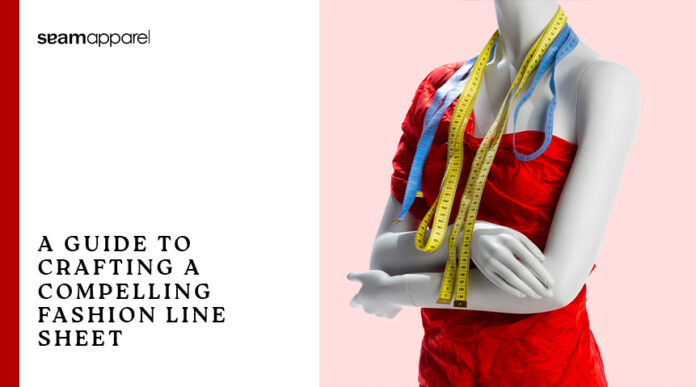 A Guide to Crafting a Compelling Fashion Line Sheet